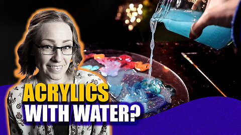 Hurting your art?! Is it safe to mix water with acrylics?