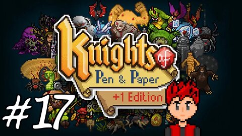 Knights of Pen & Paper +1 Edition #17 - Fetch Quests