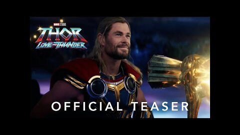 Marvel Studios' Thor: Love and Thunder | Official Teaser