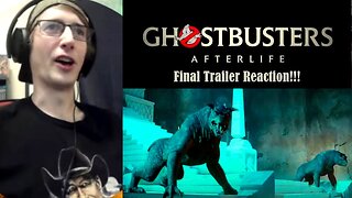 Ghostbusters Afterlife Final Movie Trailer Reaction!!!