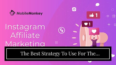 The Best Strategy To Use For The Definitive Guide to Instagram Affiliate Marketing - Neal