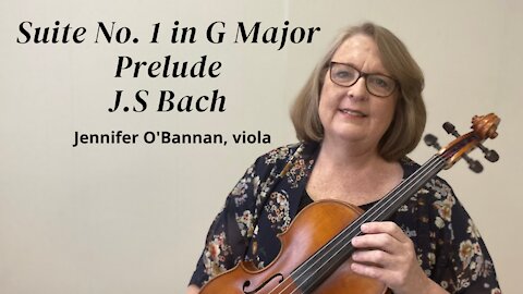 Suite in G Major, Prelude | J.S. Bach | Jennifer O'Bannan, viola