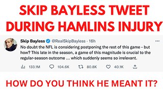 Skip Bayless Tweet During Damar Hamlin Injury