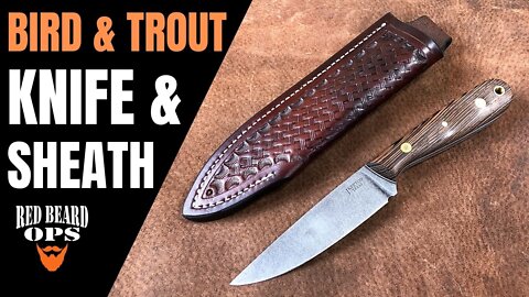 Knife Making | Bird and Trout Knife and Sheath | Full Build