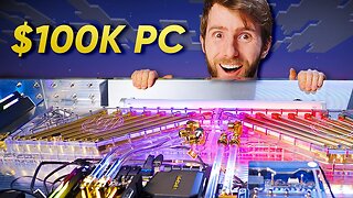 Building a $100,000 PC for Minecraft