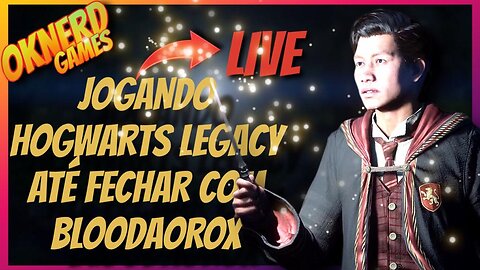 UM NERDOLA EM HOGWARTS: JOGANDO SEM PARAR O JOGO PROIBIDO HOGWARTS LEGACY