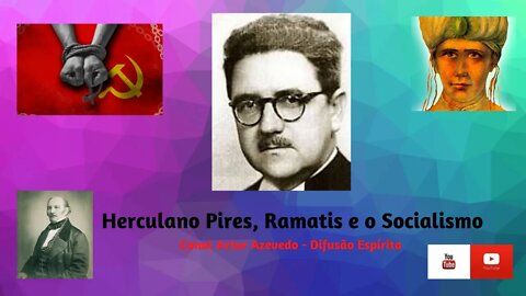 Herculano Pires, Ramatis e o Socialismo