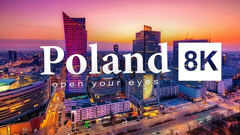 Poland in 8K ULTRA-HD HDR (60FPS)