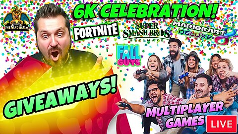 6K Celebration Stream! | GIVEAWAYS & Multiplayer Games | Playing with Viewers