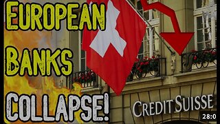 EUROPEAN BANKS COLLAPSE! - Global Financial CRISIS! - Credit Suisse Craters!