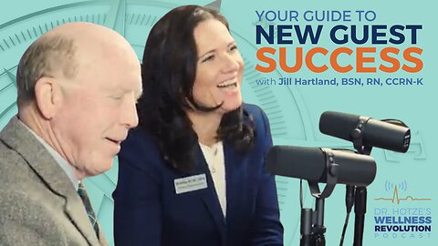 Your Guide to New Guest Success with Jill Hartland, BSN, RN, CCRN-K