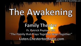 The Awakening - Family Theater