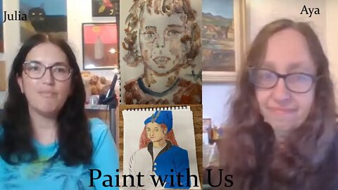 Paint with Us: Aya Katz and Julia Hanna