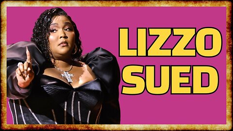 Lizzo SUED For Workplace Abuse