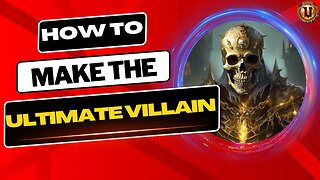 How To Make The Ultimate Villain for DND / Pathfinder - Expert Tips and Tricks