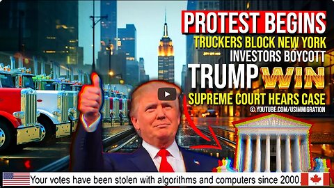 NYC Protest Begins🔥Truckers Block New York! TRUMP WINS Supreme Court sides Trump. NY Gov Kathy warn