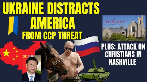 CCP China Laughs as U.S. Focuses on Ukraine | FP Episode 36