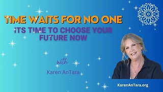 Time Waits For No One - Its Time To Choose Your Future Now