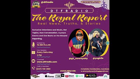 THE ROYAL REPORT SHOW w/ Ya Girl Fe and G3 (EP.1 DEBUT EPISODE ) 5-20-23