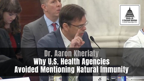 Dr. Aaron Kheriaty - Why U.S. Health Agencies Avoided Mentioning Natural Immunity