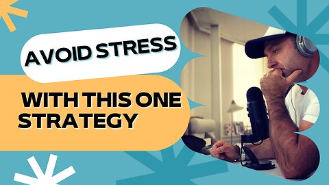 Avoid Stress With This One Strategy