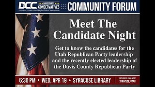 2023.04.19 Davis County Conservatives - Meet The Candidate Night with Utah GOP Secretary Candidates