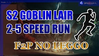 👿Season 2 F2P Goblin Lair 2-r SPEED RUN 👿