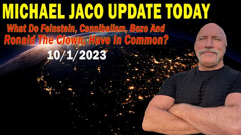 Michael Jaco Update Today Oct 1: "Cannibalism, Bozo And Ronald The Clown, Have In Common?"