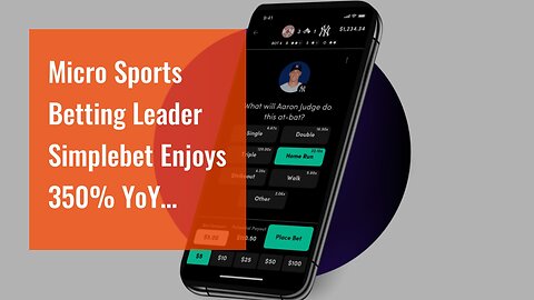Micro Sports Betting Leader Simplebet Enjoys 350% YoY Growth in NBA Markets