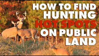 How to Find Hunting Hot Spots on Public Land