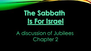 The Sabbath. A discussion of Jubilees Chapter 2