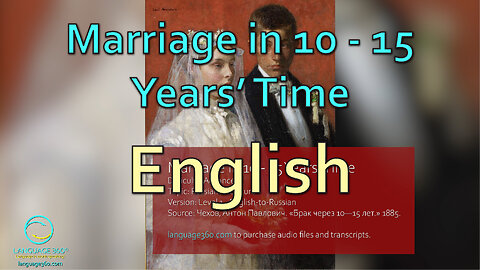 Marriage in 10 - 15 Years' Time: English