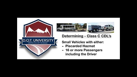 How to Determine a "Class C" CDL Smaller Vehicles with either Hazardous Material or Passengers