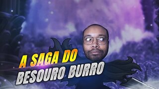 A SAGA DO BESOURO BURRO - HOLLOW KNIGHT #002