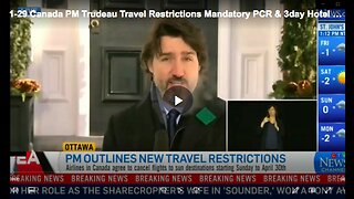 Canadian Prime Minister Justin Trudeau announce draconian COVID-19 travel rules