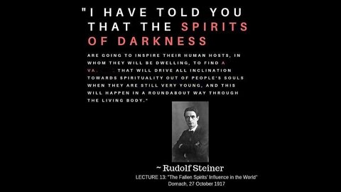 Rudolph Steiner's Chilling Prophecy Come True?-"They Will Eliminate The Soul With Medicine"*God Gene