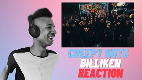 Creepy Nuts - Billiken Reaction 「日本語」