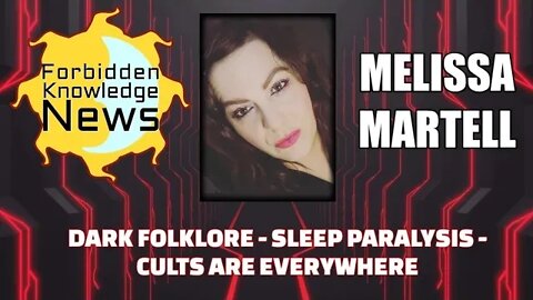 Dark Folklore - Sleep Paralysis - Cults are Everywhere w/ Melissa Martell