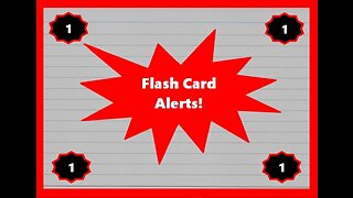 Flash Card Alerts 1