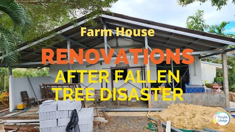 Farm House Renovations After Fallen Tree Disaster