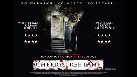 CHERRY TREE LANE - THE ULTIMATE URBAN HORROR