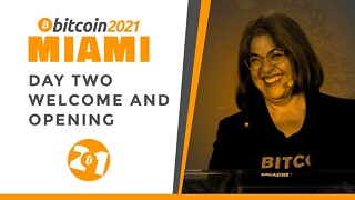 Bitcoin 2021: Day Two Welcome And Opening
