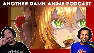 Stretch It Out | Another Damn Anime Podcast 014