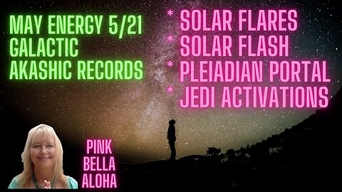 SOLAR Flares or SOLAR FLASH! * PLEIADIAN Portal * JEDI Activations!