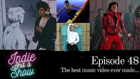 The best music video ever made... Indie Music Podcast Ep. 48