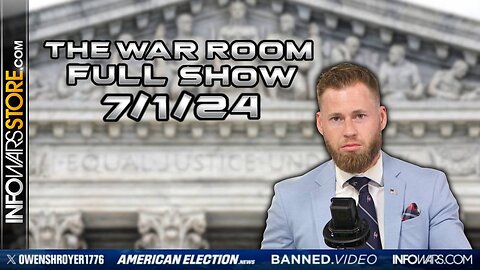 War Room With Owen Shroyer MONDAY FULL SHOW 7/1/24