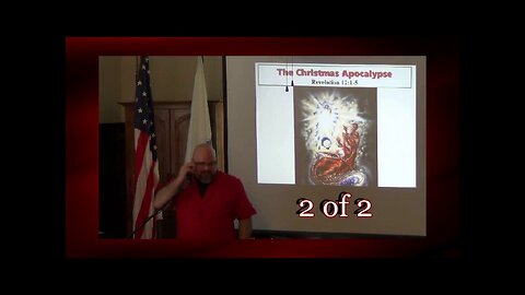 The Christmas Apocalypse (Revelation 12:1-5) 2 of 2