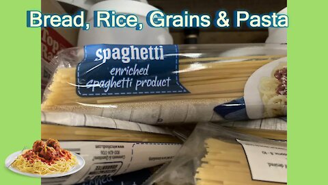 Prepper Pantry (Bread, Rice, Grains & Pasta) Part IV