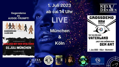 🔴 💥 LIVE aus Köln: NRW erwacht; & aus München: Demo und Gegendemo (AUSGE-TRUMPT)💥