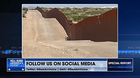‘Manpower Is Nil’: Ben Bergquam Calls Border Patrol while Witnessing Illegals Climbing over Border